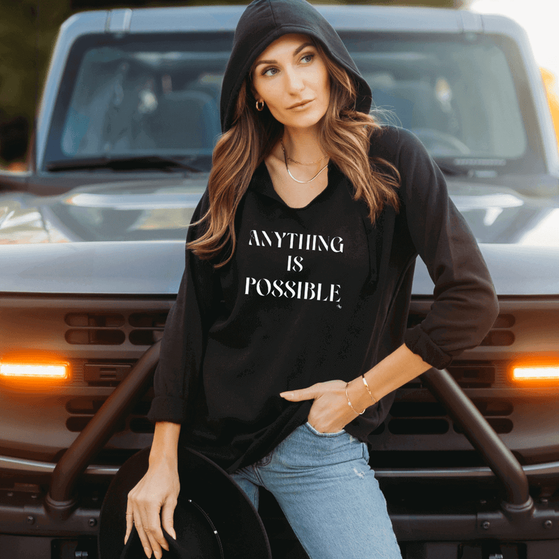 Anything is Possible - Inspirational Hoodie - Black