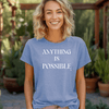 Anything is Possible Inspirational t-shirt - Blue Jean