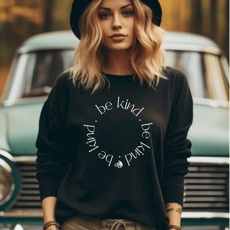Be Kind Inspirational Sweatshirt: Your Daily Reminder