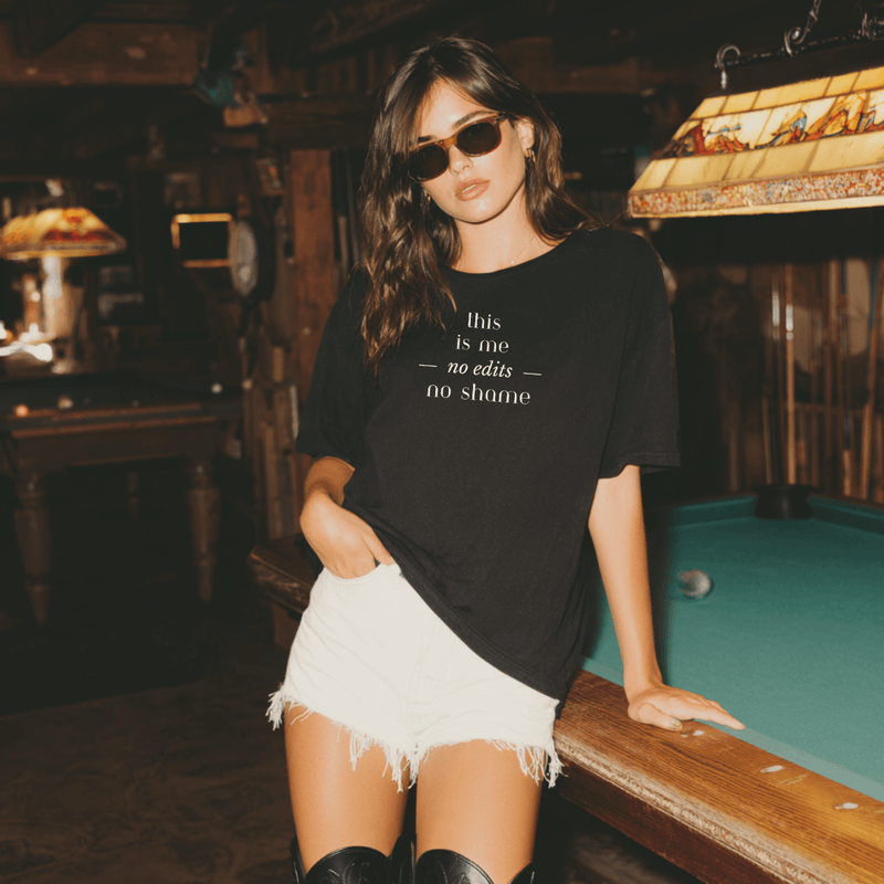 This Is Me Tee – No Edits. No Shame. No Filter Collection Tee