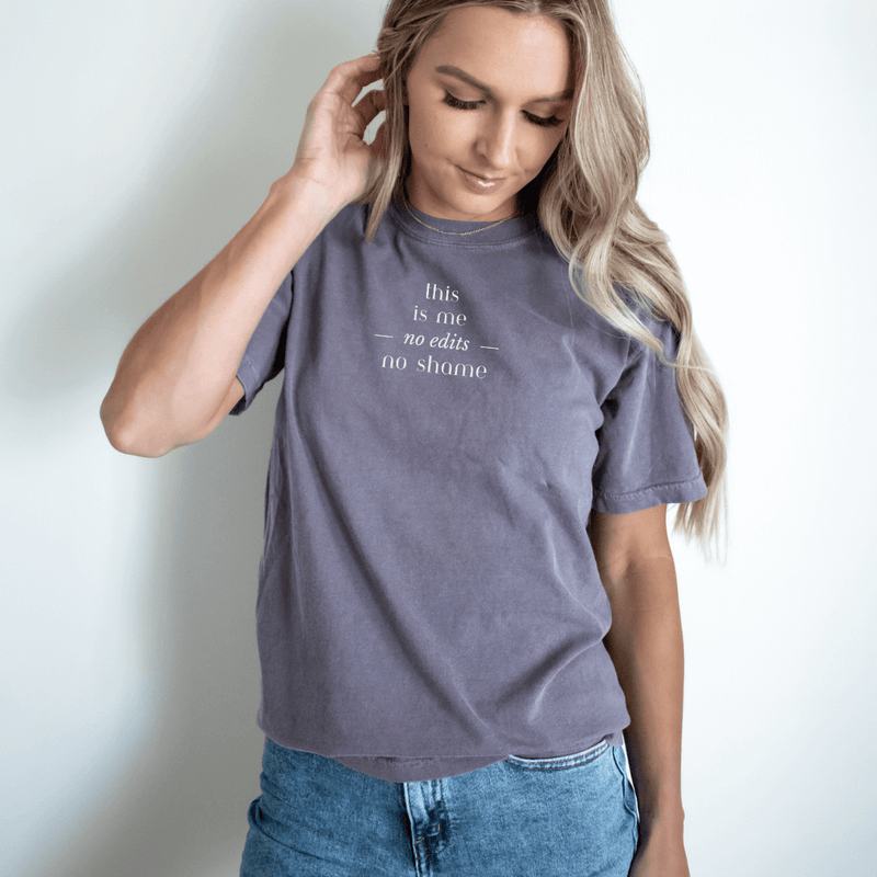 This Is Me Tee – No Edits. No Shame. No Filter Collection Tee