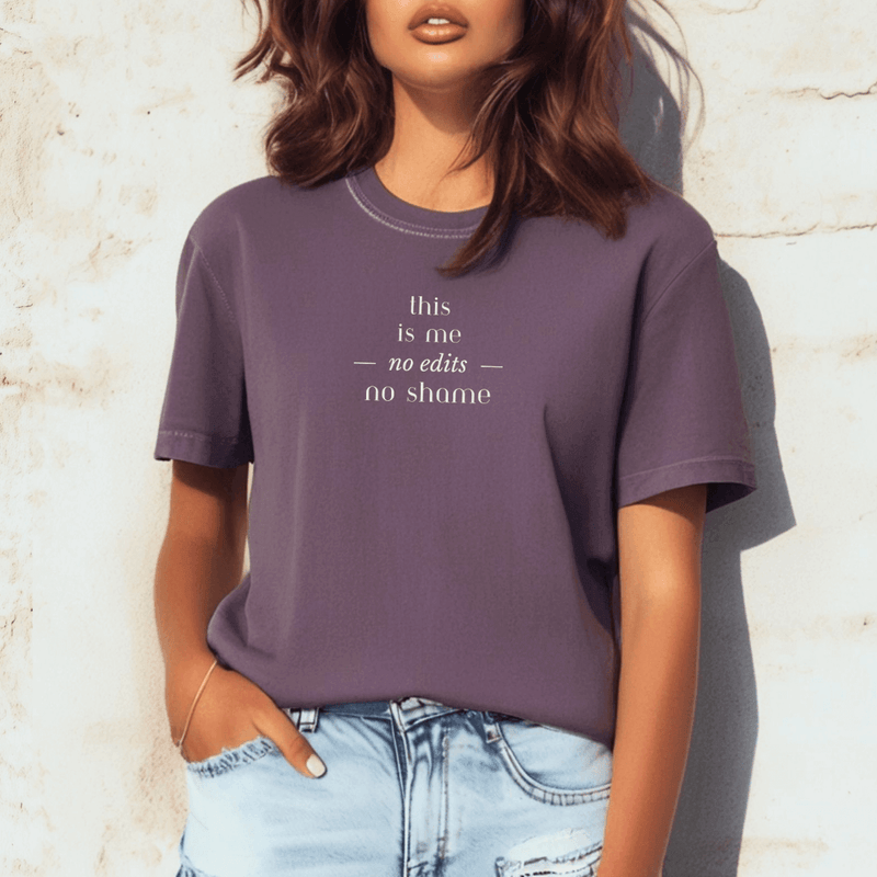 This Is Me Tee – No Edits. No Shame. No Filter Collection Tee