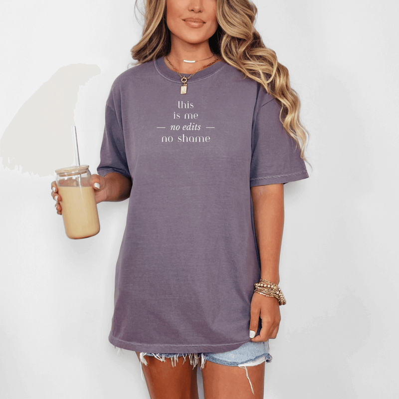 This Is Me Tee – No Edits. No Shame. No Filter Collection Tee