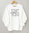 Be You Inspirational Hoodie in white color black graphics