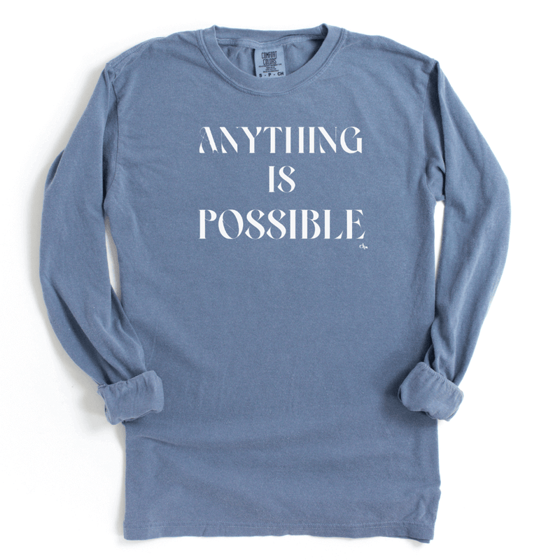 Long sleeve inspirational tee in blue jean color - screen says anything is possible