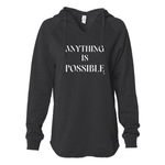 Black Inspirational hoodie screen Anything is possible