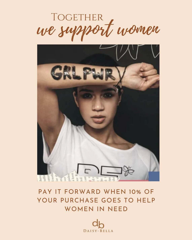 Daisy-Bella mission in paying it forward helping women in need.