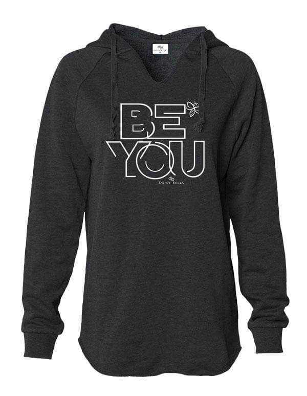 Be You Inspirational Hoodie in black color white graphics Be You